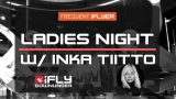 Ladies Night w/ Inka Tiitto at iFLY Downunder