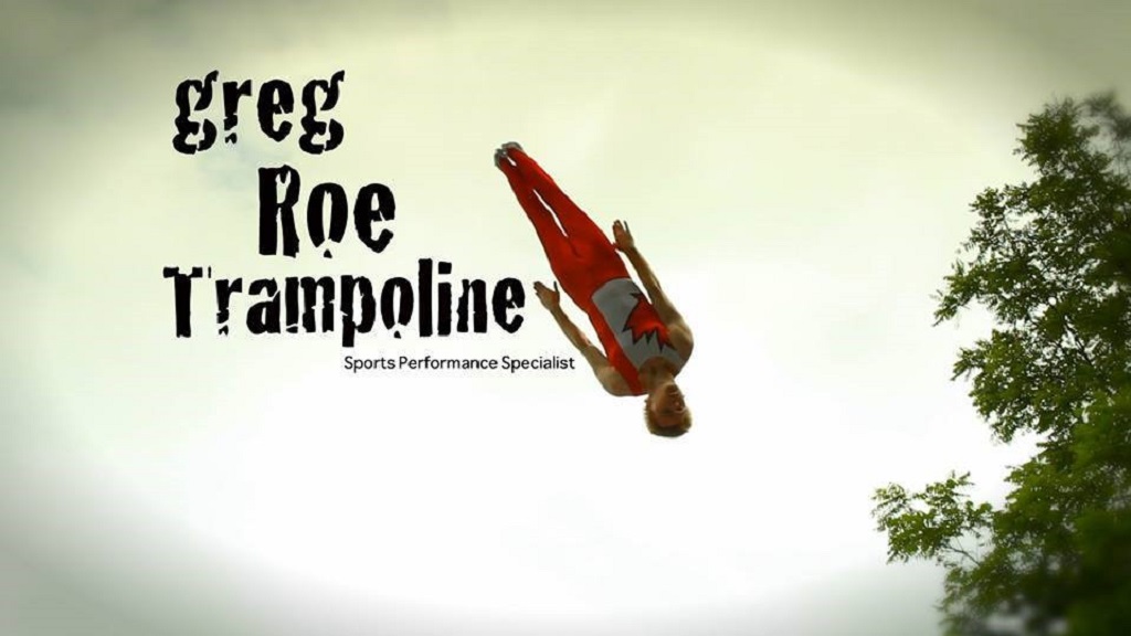 Greg Roe Trampoline